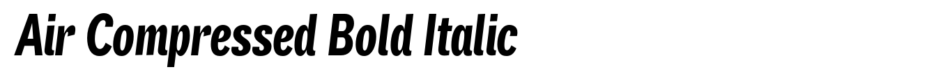 Air Compressed Bold Italic